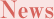 NEWS